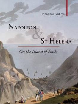 Hardcover Napoleon and St Helena : On the Island of Exile Book
