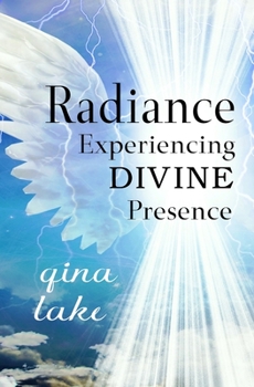 Paperback Radiance: Experiencing Divine Presence Book