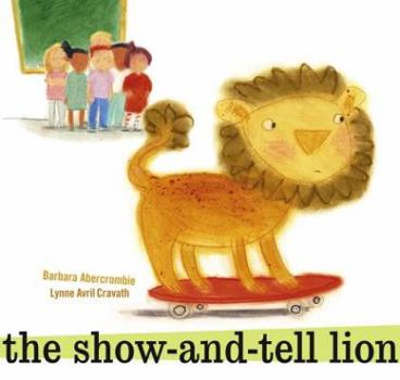 Hardcover The Show-And-Tell Lion Book