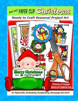 Paperback Annie Lang's Paper Clip Christmas Book