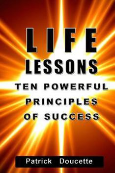 Paperback Life Lessons: Ten Powerful Principles for Success Book