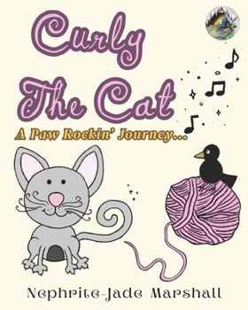 Curly The Cat: A Paw Rockin' Journey