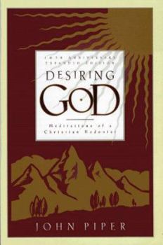 Paperback Desiring God: Meditations of a Christian Hedonist Book