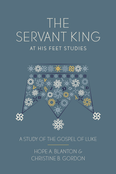 The Servant King: At His Feet Studies