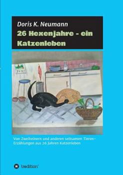 Paperback 26 Hexenjahre - ein Katzenleben [German] Book