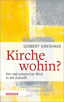 Hardcover Kirche Wohin?: Ein Real-Utopischer Blick in Die Zukunft [German] Book