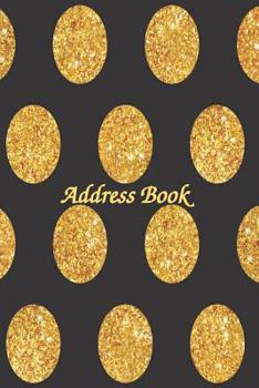 Paperback Address Book 6x9: Portable Format Address Logbook - Portable Format Address Logbook - Mini Address Logbook, At A Glance Phone Numbers, W Book