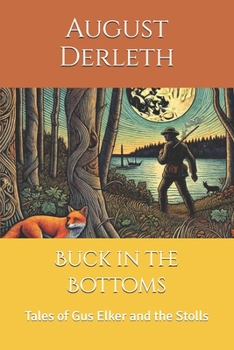 Paperback Buck in the Bottoms: Tales of Gus Elker and the Stolls Book