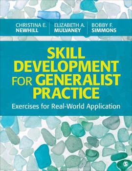 Paperback Skill Development for Generalist Practice: Exercises for Real-World Application Book