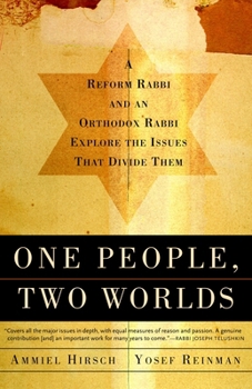 Paperback One People, Two Worlds: A Reform Rabbi and an Orthodox Rabbi Explore the Issues That Divide Them Book