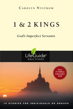 1 & 2 Kings: God's Imperfect Servants