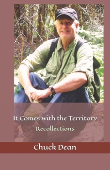 Paperback It Comes with the Territory: Recollections Book