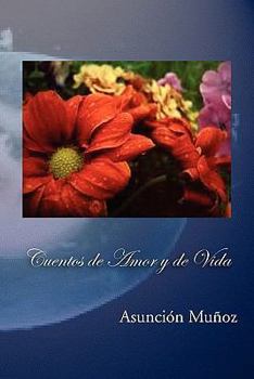 Paperback Cuentos de Amor y de Vida [Spanish] Book