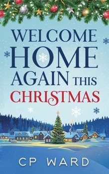 Welcome Home Again This Christmas (Delightful Christmas)