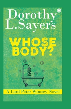 Paperback Whose Body? A Lord Peter Wimsey Novel Book