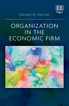 Hardcover Organization in the Economic Firm Book