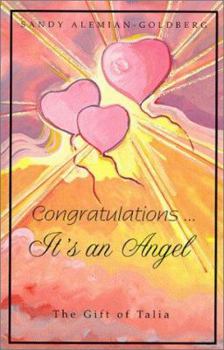 Paperback Congratulations-- It's an Angel: The Gift of Talia Book