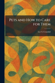 Paperback Pets and How to Care for Them Book