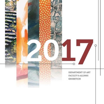 Paperback 2017 Department of Art Faculty & Alumni Exhibition Book