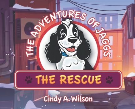 Hardcover The Adventures of Jaggs the Rescue Book