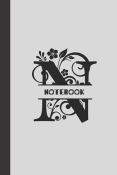 Paperback N Notebook letter: small lined initial monogram alphabet letter Notebook / Travel Journal to write in (6'' x 9'') 120 pages Book