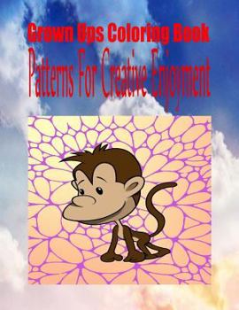 Paperback Grown Ups Coloring Book Patterns For Creative Enjoyment Mandalas Book