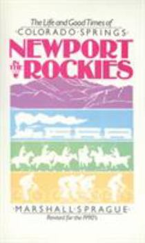 Paperback Newport In Rockies: Life & Good Times Of Book
