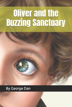 Paperback Oliver and the Buzzing Sanctuary Book