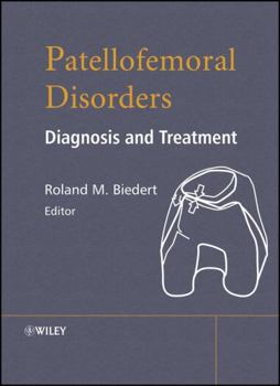 Hardcover Patellofemoral Disorders: Diagnosis and Treatment Book