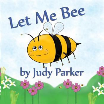Paperback Let Me Bee Book