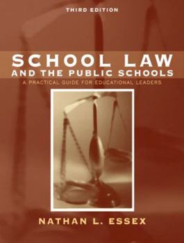 Paperback School Law and the Public Schools: A Practical Guide for Educational Leaders Book