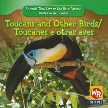 Paperback Toucans and Other Birds / Tucanes Y Otras Aves Book