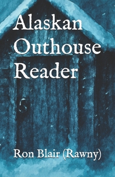 Paperback Alaskan Outhouse Reader Book