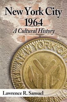 Paperback New York City 1964: A Cultural History Book