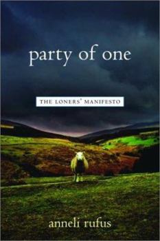 Paperback Party of One: The Loner's Manifesto Book