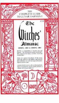 Paperback The Witches' Almanac: The Complete Guide to Lunar Harmony Book