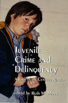 Paperback Juvenile Crime and Delinquency: A Turn of the Century Reader Book