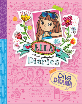 Diva Drama - Book #21 of the Ella Diaries