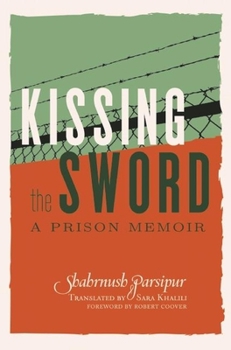 Paperback Kissing the Sword: A Prison Memoir Book