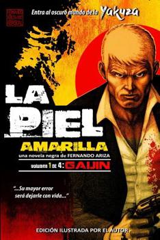 Paperback La Piel Amarilla: Gaijin [Spanish] Book