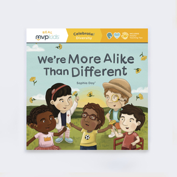 Paperback We're More Alike Than Different: Celebrate! Diversity Book