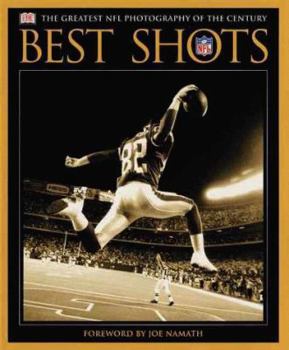 Hardcover Best Shots: The Greatest NFL Photography of the Century Book