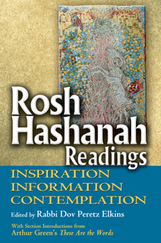 Paperback Rosh Hashanah Readings: Inspiration, Information and Contemplation Book