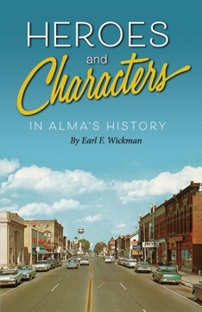 Paperback Heroes and Characters in Alma's History: Volume 1 Book