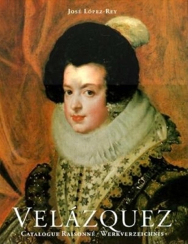 Hardcover Velazquez: Catalogue Raisonne Book