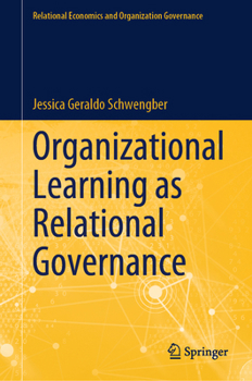 Hardcover Organizational Learning as Relational Governance Book