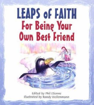 Paperback For Being Your Own Best Friend (Leaps of Faith) Book