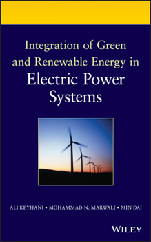 Hardcover Integration of Green and Renewable Energy in Electric Power Systems Book