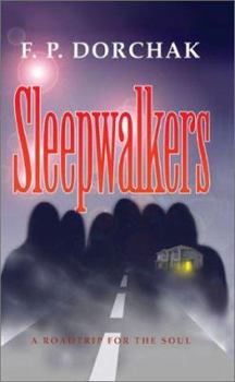 Paperback Sleepwalkers: A Roadtrip for the Soul Book