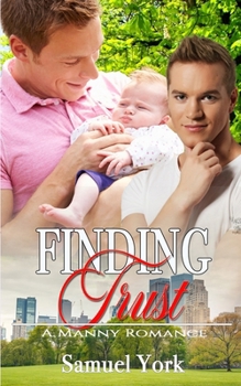 Paperback Finding Trust: A Manny Romance Book